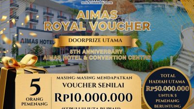 Total Hadiah Rp50 Juta, AIMAS Hotel & Convention Centre Luncurkan “AIMAS Royal Voucher”